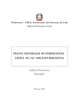 PIANO GENERALE DI EMERGENZA Spazio LINEA AV/AC MILANO-BOLOGNA Galleria Ferroviaria “Somaglia”