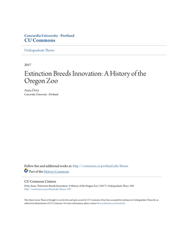 Extinction Breeds Innovation: a History of the Oregon Zoo Anna Doty Concordia University - Portland