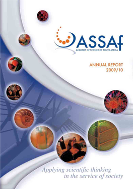 Assaf Annual Report 2009/10 © Academy of Science of South Africa August 2010 ISBN 978-0-9814159-6-3