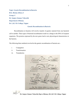 Topic: Genetic Recombination in Bacteria B.Sc. Botany (Hons.) I Group: C Dr