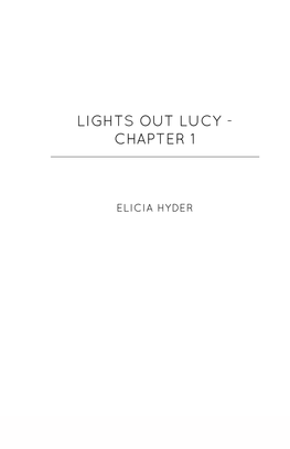 Lights out Lucy - Chapter 1