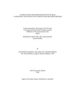 STABILIZATION and DEMOCRATIZATION of IRAQ a STRATEGIC ANALYSIS of the CONSTITUTION-BUILDING PROCESS a Thesis Presented To