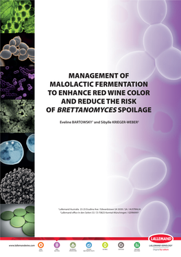 Management of Malolactic Fermentation to Enhance Red Wine Color and Reduce the Risk of Brettanomyces Spoilage