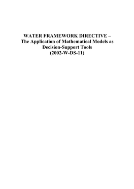 WATER FRAMEWORK DIRECTIVE – the Application of Mathematical Models As Decision-Support Tools (2002-W-DS-11) TABLE of CONTENTS