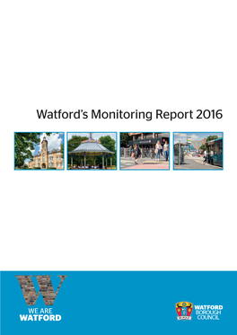 Watford's Monitoring Report 2016
