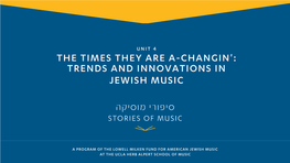 Trends and Innovations in Jewish Music