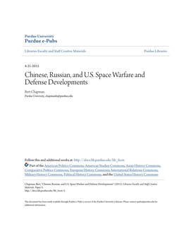 Chinese, Russian, and U.S. Space Warfare and Defense Developments Bert Chapman Purdue University, Chapmanb@Purdue.Edu