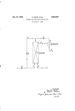 Feb. 27, 1962 W. REPPE ETAL 3,023,237 PROCESS for PRODUCING ACRYLIC ACID Filed May L, 1959