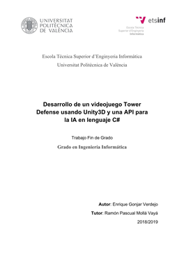 Desarrollo De Un Videojuego Tower Defense Usando Unity3d Y Una API Para La IA En Lenguaje C