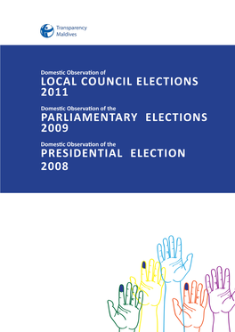 Local Council Elections 2011 Presidential Election 2008