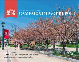 Campaign Impact Report | Fall 2018 I CAMPAIGN LEADERSHIP