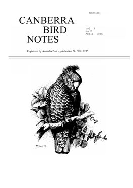 Canberra Bird Notes (And to a Lesser Extent of the Newsletters of the Brindabella Banding Group), Any Data-Base of Information Is Difficult to Obtain