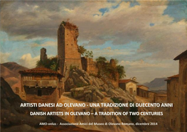 Artisti Danesi Ad Olevano - Una Tradizione Di Duecento Anni Danish Artists in Olevano – a Tradition of Two Centuries