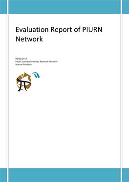 Evaluation Report of PIURN Network