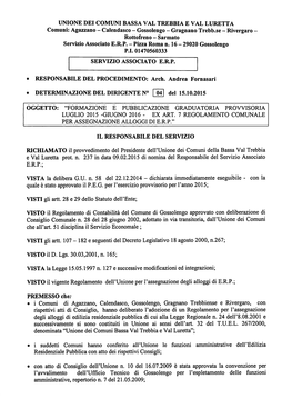 Comuni: Agazzano- Calendasco - Gossolengo - Gragnano Trebb.Se - Rivergaro- Rottofreno - Sarmato Servizio Associato E.R.P