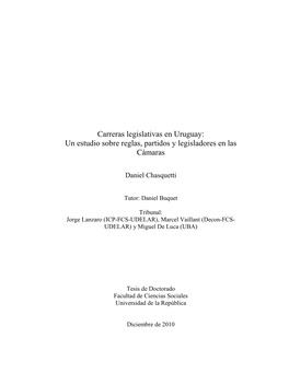 Carreras Legislativas En Uruguay: Un Estudio Sobre Reglas, Partidos Y Legisladores En Las Cámaras