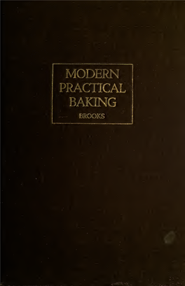 MODERN PRACTICAL BAKING :Opyright, 1921, by William H