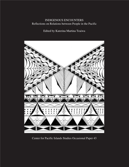 INDIGENOUS ENCOUNTERS Reflections on Relations Between People in the Pacific