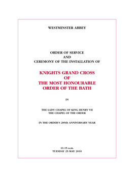 Knights Grand Cross of the Most Honourable Order of the Bath