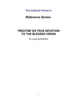 Treatise on True Devotion to the Blessed Virgin