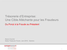 Trésorerie D'entreprise: Une Cible Alléchante Pour Les Fraudeurs