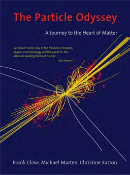 Particle Odyssey : a Journey to the Heart of the Matter