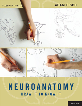 Neuroanatomy Draw It to Know It 2Nd Edition (