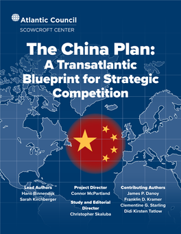 The China Plan: a Transatlantic Blueprint for Strategic Competition