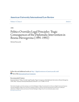 Tragic Consequences of the Diplomatic Intervention in Bosnia-Herzegovina (1991-1992) Michael Baruiciski