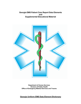 Georgia EMS Patient Care Report Data Elements and Supplemental Educational Material
