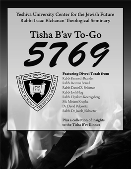 Yeshiva University • Tisha B'av To-Go • Av 5769