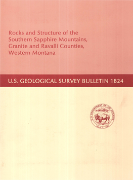 Rocks and Structure of the Southern Sapphire Mountains, Granite and Ravalli Counties, Western Montana