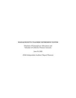 MASSACHUSETTS TEACHERS' RETIREMENT SYSTEM SCHEDULE of NONEMPLOYER ALLOCATIONS As of and for the Fiscal Year Ended June 30, 2020