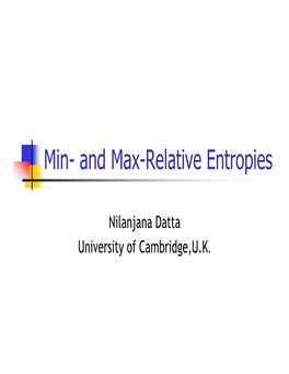 And Max-Relative Entropies