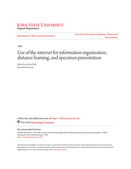 Use of the Internet for Information Organization, Distance Learning, and Specimen Presentation John Kevin Vandyk Iowa State University