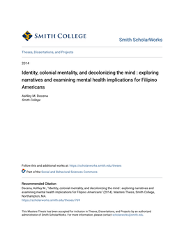 Identity, Colonial Mentality, and Decolonizing the Mind : Exploring Narratives and Examining Mental Health Implications for Filipino Americans