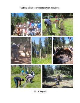 CSERC Volunteer Restoration Projects 2014 Report