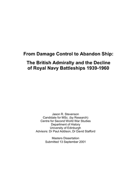 From Damage Control to Abandon Ship: the British Admiralty and the Decline of Royal Navy Battleships 1939-1960