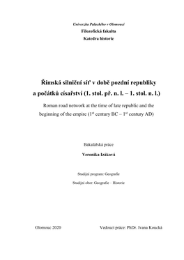 Římská Silniční Síť V Době Pozdní Republiky a Počátků Císařství (1