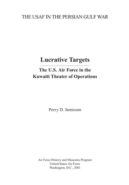 Lucrative Targets the U.S