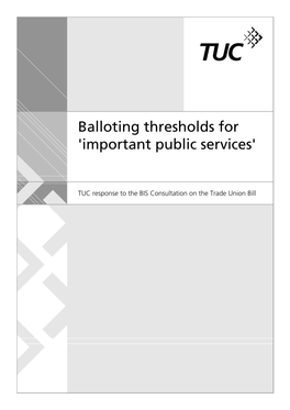 Balloting Thresholds for 'Important Public Services'