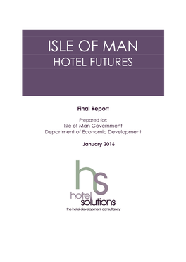 Isle of Man Hotel Futures Study