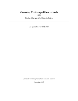 Gournia, Crete Expedition Records 1038 Finding Aid Prepared by Elizabeth Zogby