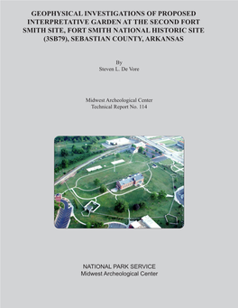 Geophysical Investigations of Proposed Interpretative Garden at the Second Fort Smith Site, Fort Smith National Historic Site (3Sb79), Sebastian County, Arkansas