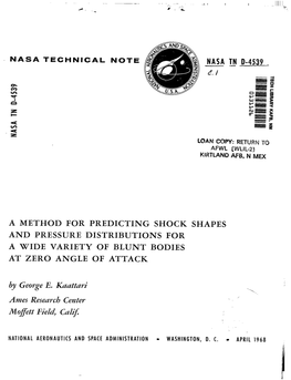 A Method for Predicting Shock Shapes and Pressure Distributions for a Wide Variety of Blunt Bodies at Zero Angle of Attack