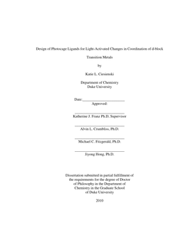 Design of Photocage Ligands for Light-Activated Changes in Coordination of D-Block