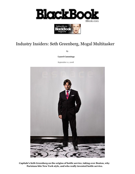 Industry Insiders: Seth Greenberg, Mogul Multitasker