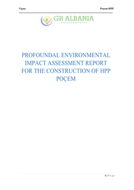 Profoundal Environmental Impact Assessment Report for the Construction of Hpp Poçem