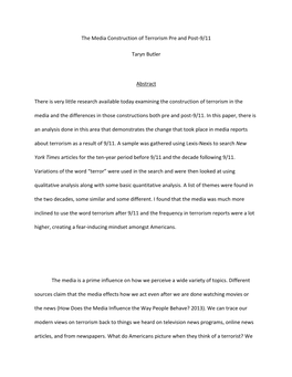 The Media Construction of Terrorism Pre and Post-9/11 Taryn Butler Abstract There Is Very Little Research Available Today Examin