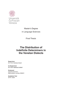 The Distribution of Indefinite Determiners in the Venetan Dialects